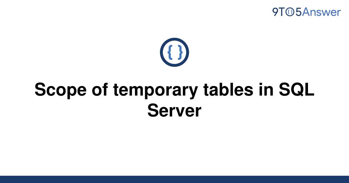 Global Temp Table Sql Server Scope