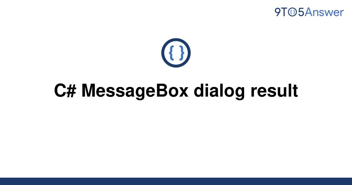 solved-c-messagebox-dialog-result-9to5answer