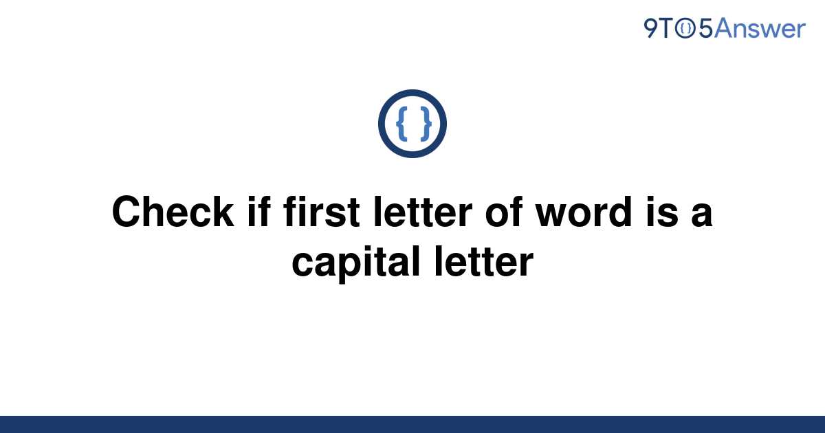 Check If First Letter Is Uppercase Excel