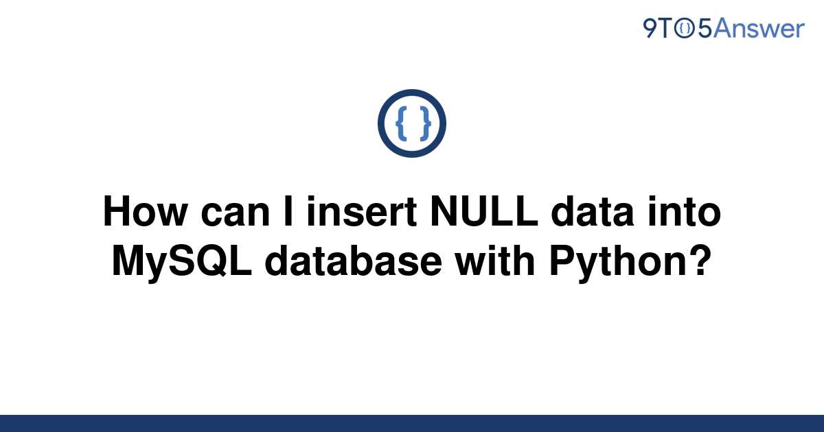 solved-how-can-i-insert-null-data-into-mysql-database-9to5answer