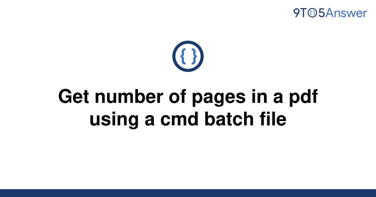 solved-get-number-of-pages-in-a-pdf-using-a-cmd-batch-9to5answer