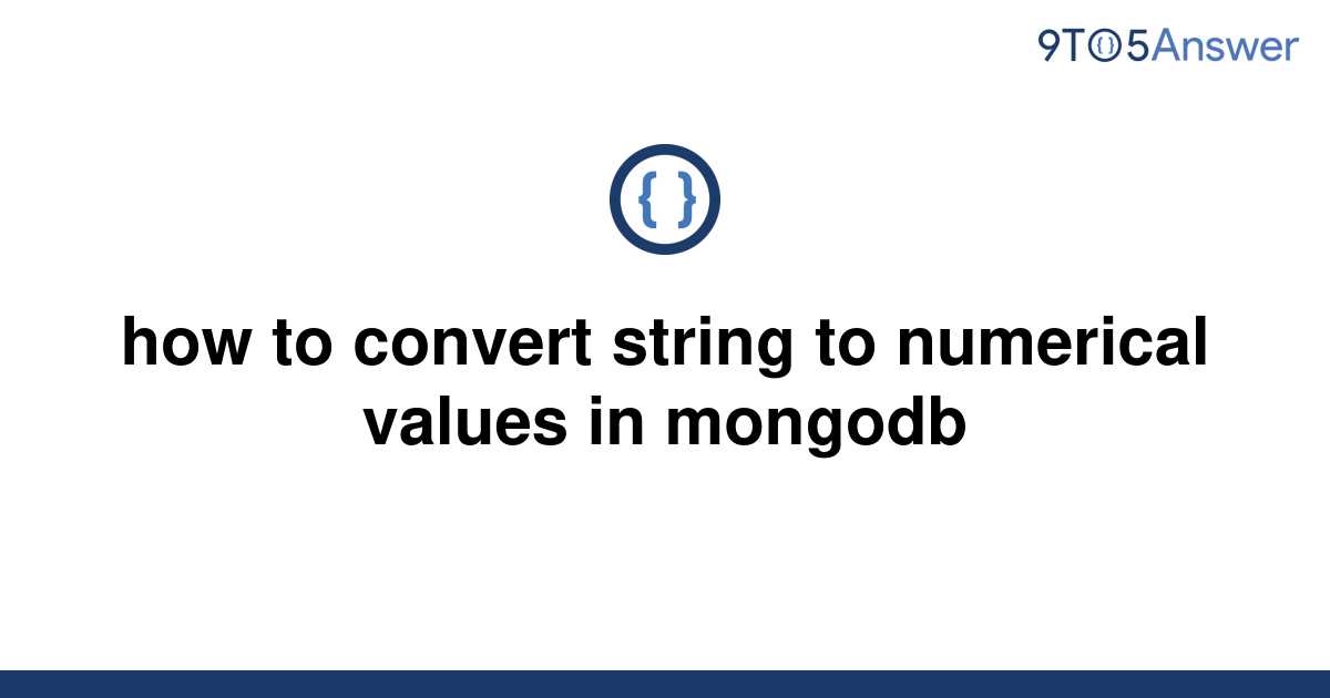 solved-how-to-convert-string-to-numerical-values-in-9to5answer