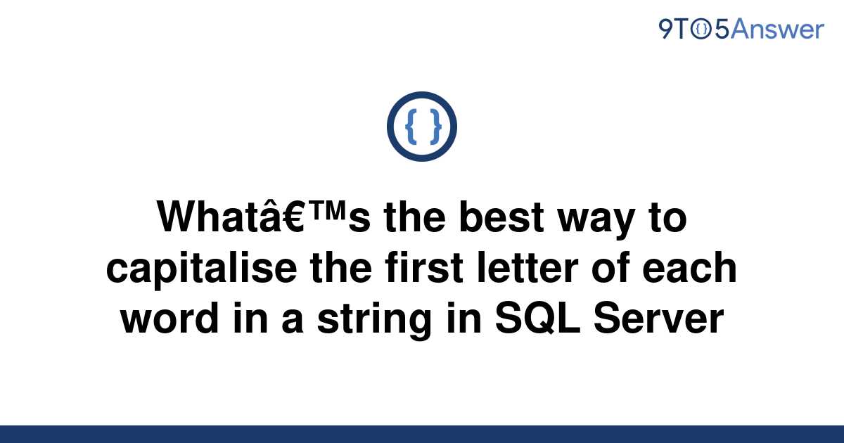 solved-what-s-the-best-way-to-capitalise-the-first-9to5answer