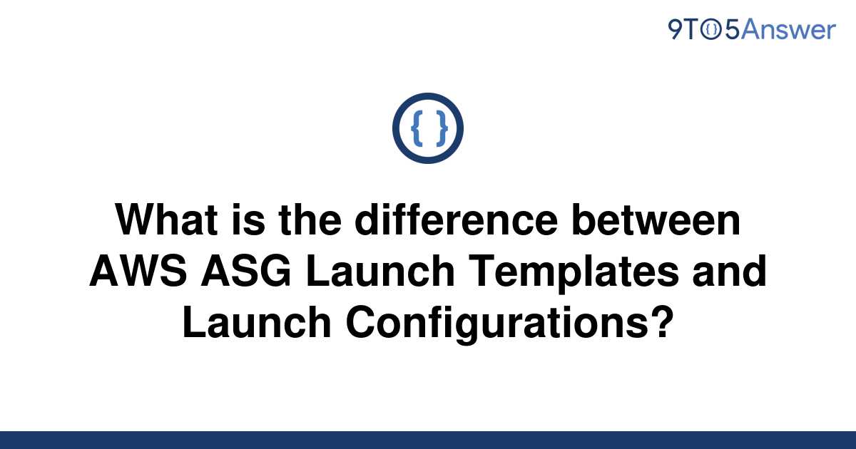 Launch Template Vs Launch Configuration