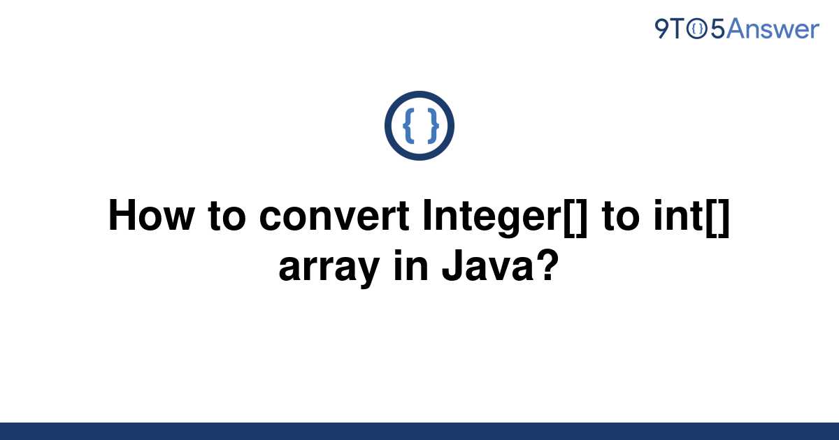 solved-how-to-convert-integer-to-int-array-in-java-9to5answer