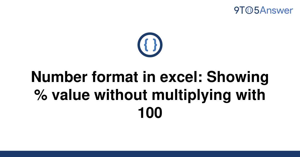 solved-number-format-in-excel-showing-value-without-9to5answer