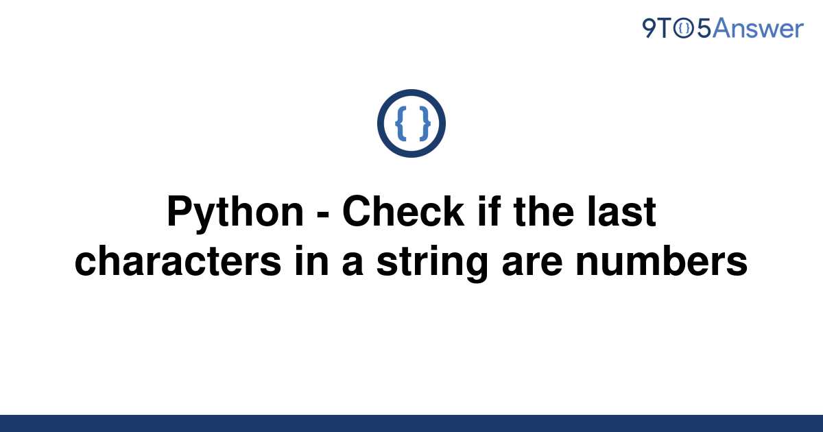 solved-python-check-if-the-last-characters-in-a-9to5answer