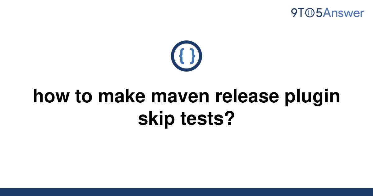 maven-skip-tests-dirask