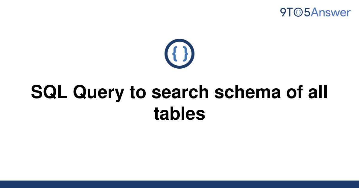 Sql Get Schema Of All Tables