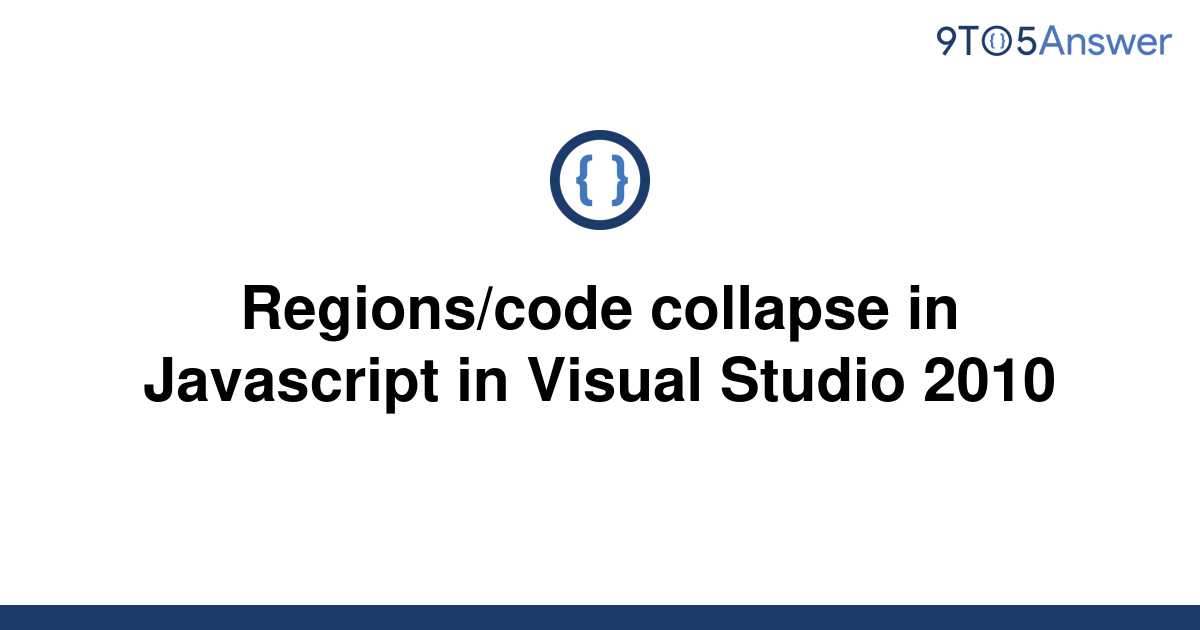 solved-regions-code-collapse-in-javascript-in-visual-9to5answer