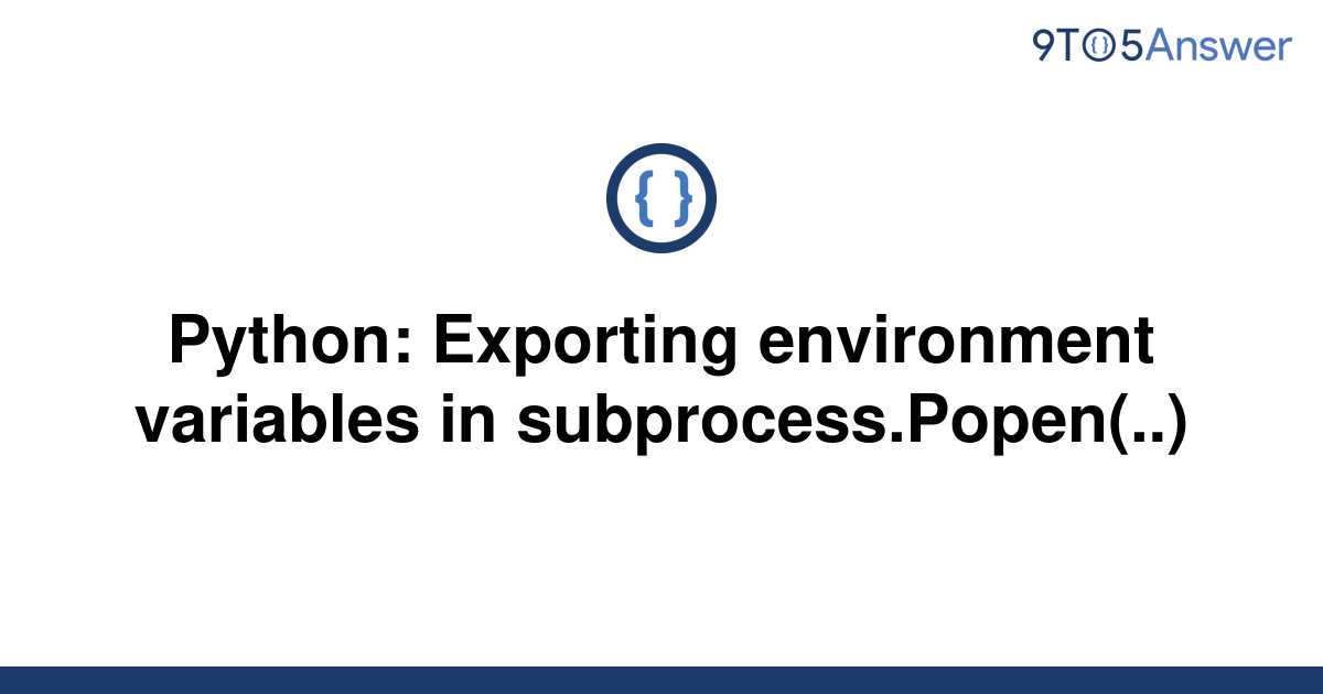 Python Subprocess Export Environment Variables