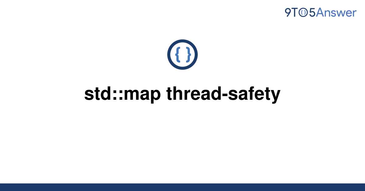 Template Std Map Thread Safety20220601 1957786 5428mj 