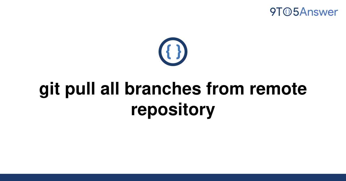 how-to-list-remote-branches-in-git