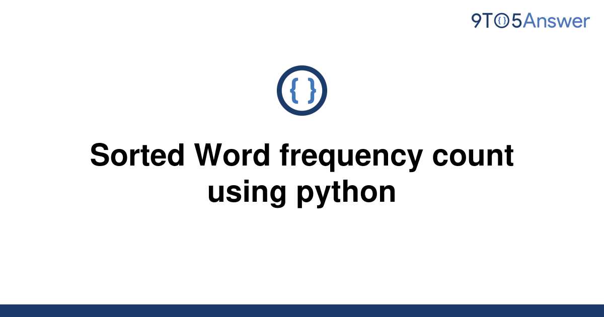 Word Frequency Count Using Python