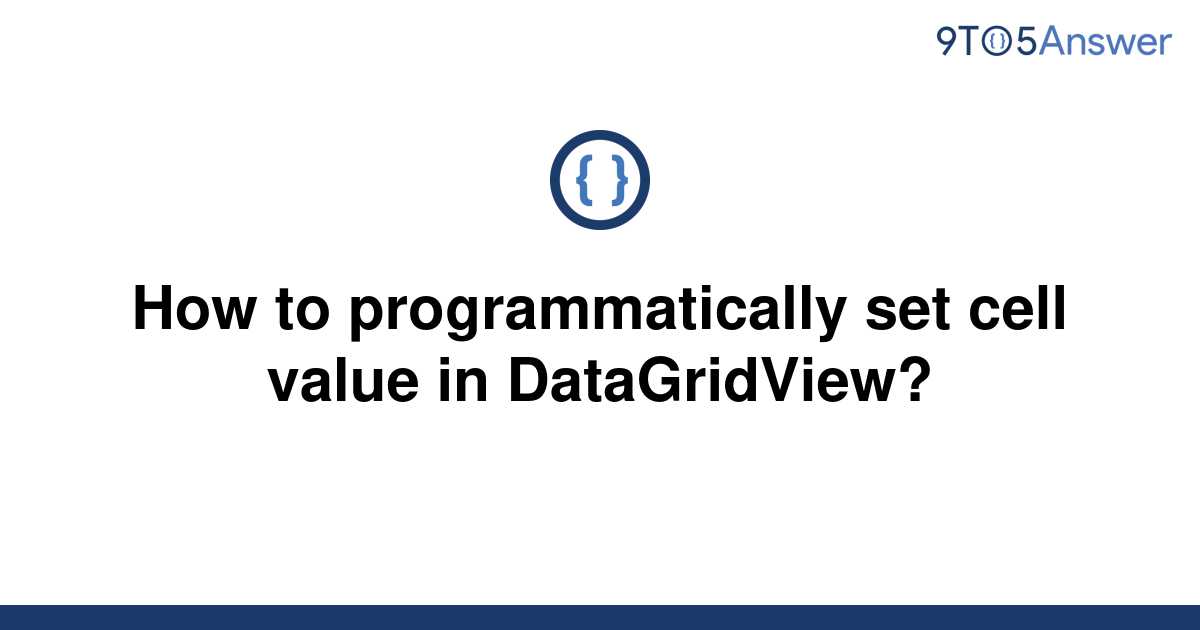 solved-how-to-programmatically-set-cell-value-in-9to5answer