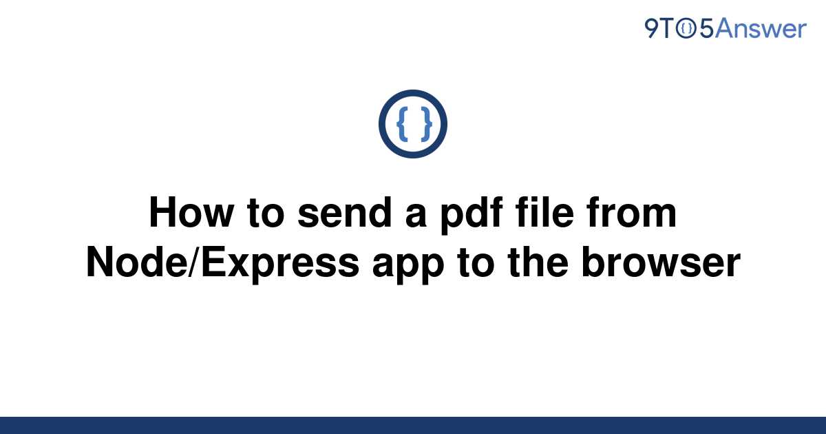 solved-how-to-send-a-pdf-file-from-node-express-app-to-9to5answer