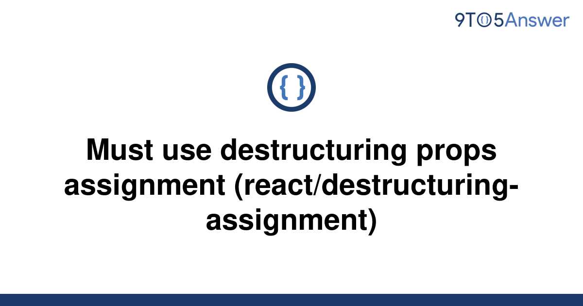 destructuring property assignment