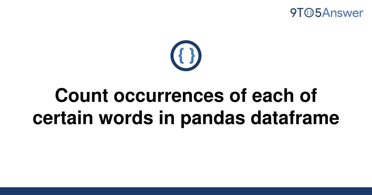 solved-count-occurrences-of-each-of-certain-words-in-9to5answer