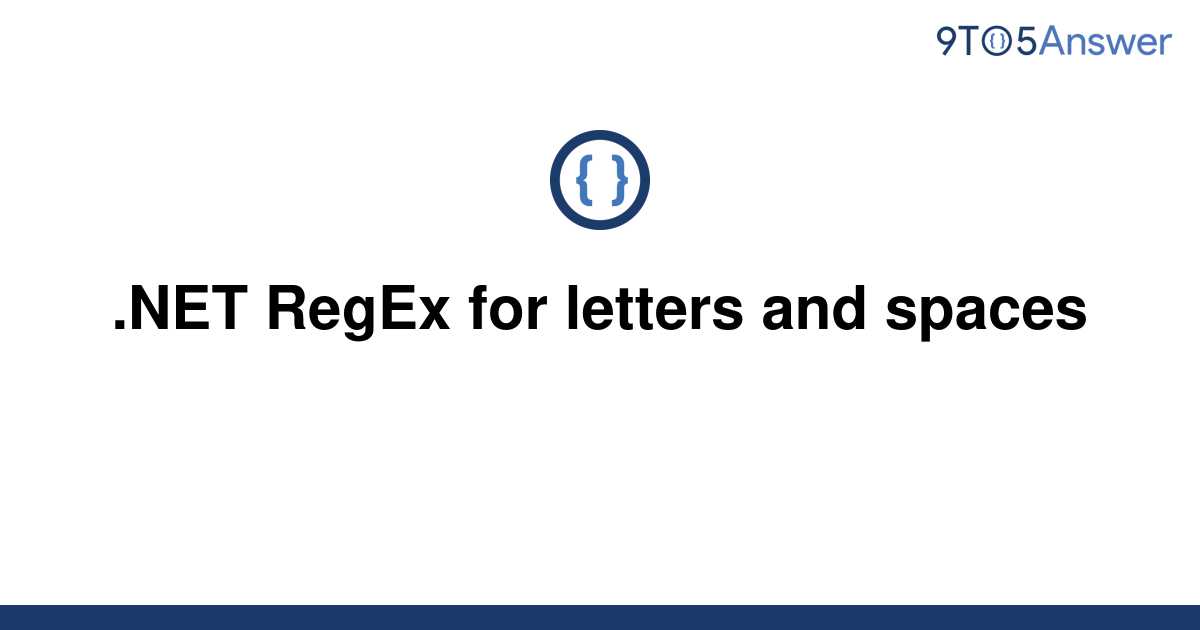 solved-net-regex-for-letters-and-spaces-9to5answer