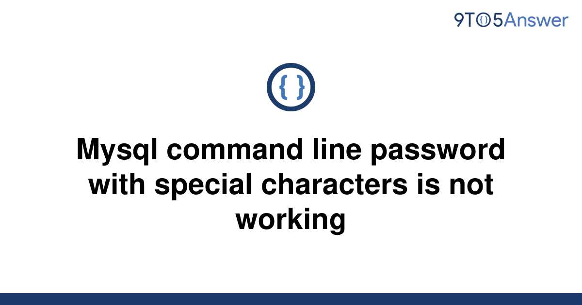 Mysql Command Line Password Not Working