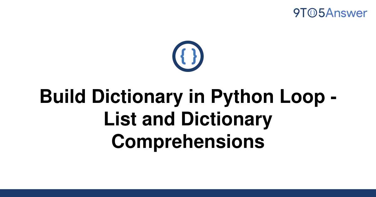 solved-build-dictionary-in-python-loop-list-and-9to5answer