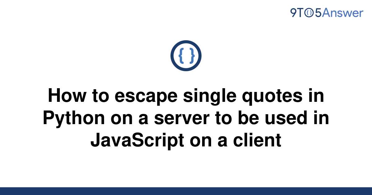 python-string-escape-quotes-this-tech-planetz