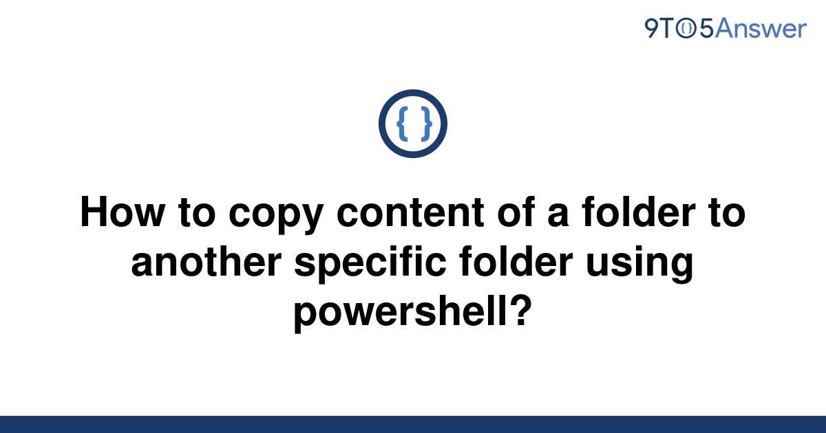 solved-how-to-copy-content-of-a-folder-to-another-9to5answer