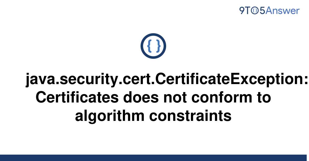  Solved Java security cert CertificateException 9to5Answer