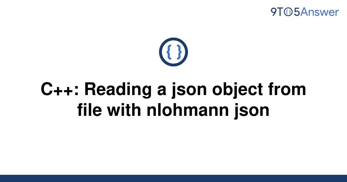 solved-c-reading-a-json-object-from-file-with-9to5answer