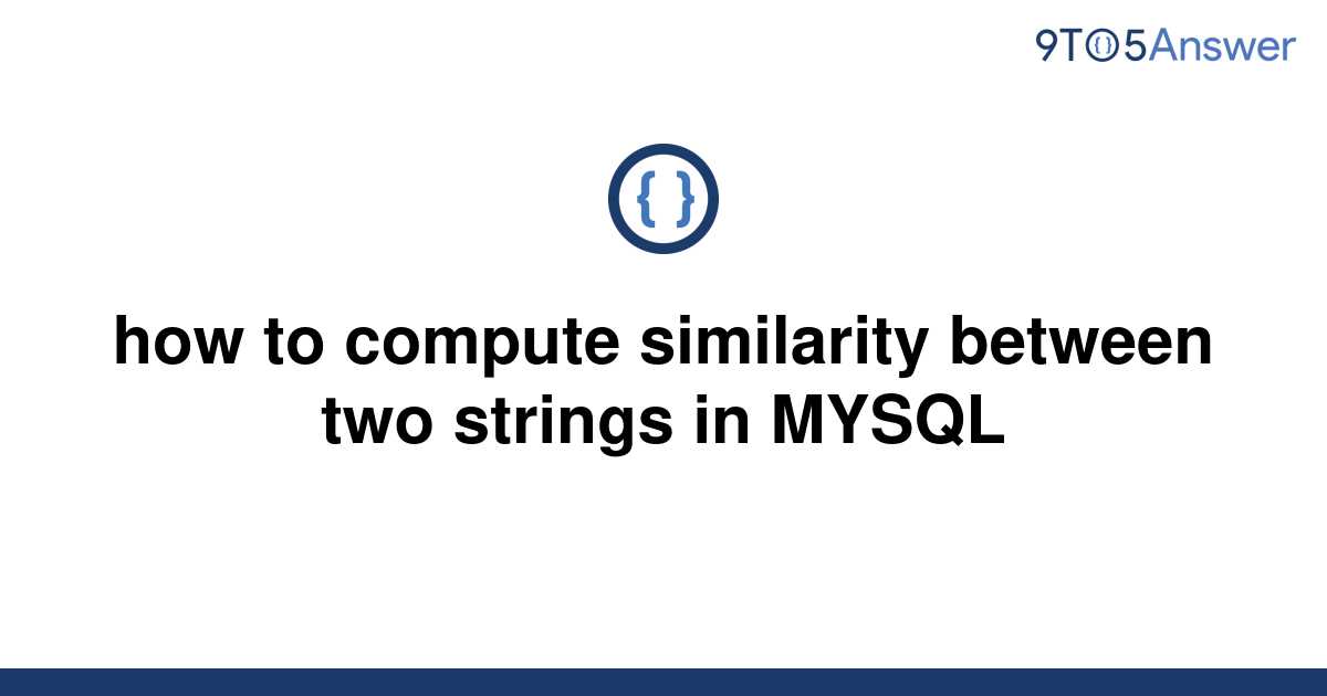 Compute Similarity Between Two Strings