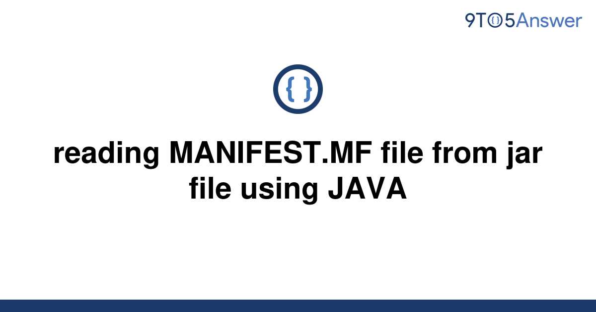 solved-reading-manifest-mf-file-from-jar-file-using-9to5answer