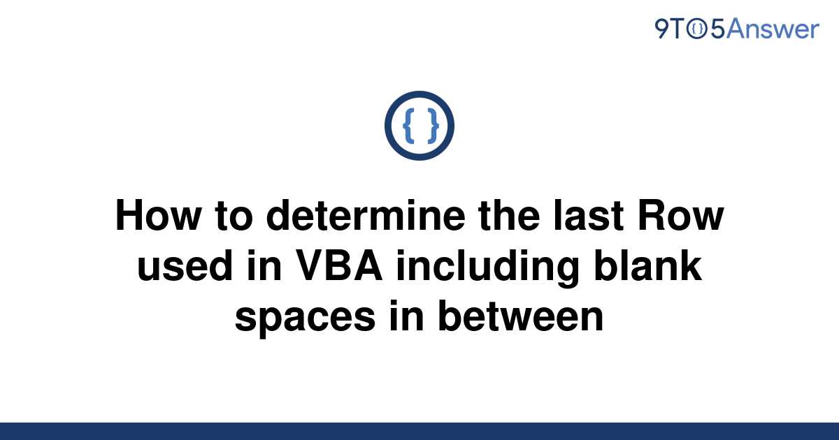 Last Row Used In Excel Vba