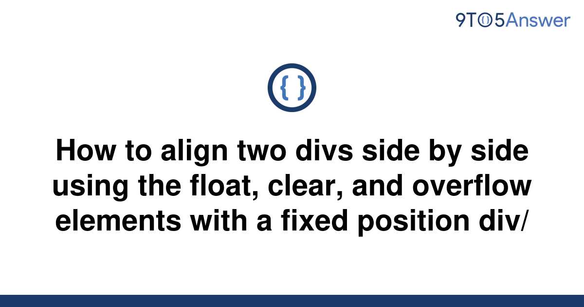 solved-how-to-align-two-divs-side-by-side-using-the-9to5answer