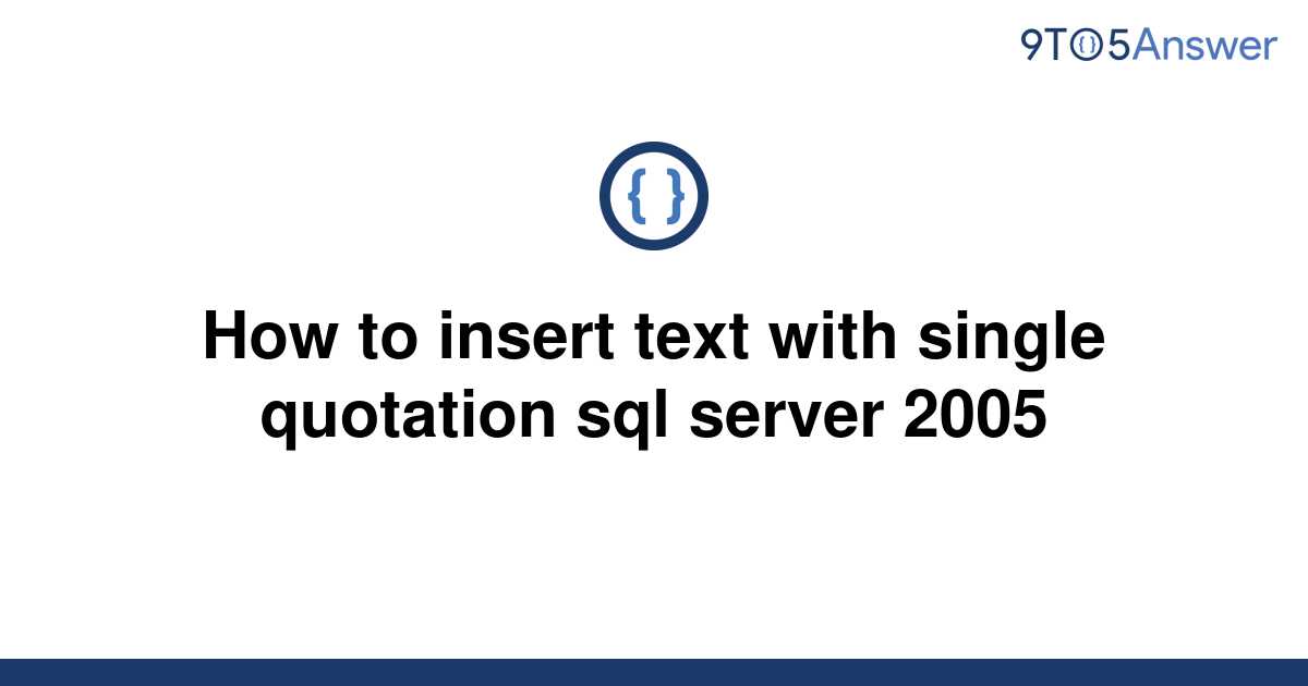 solved-how-to-insert-text-with-single-quotation-sql-9to5answer