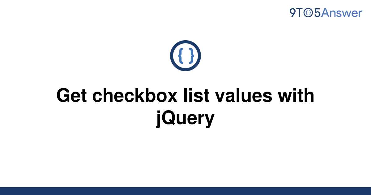 solved-get-checkbox-list-values-with-jquery-9to5answer