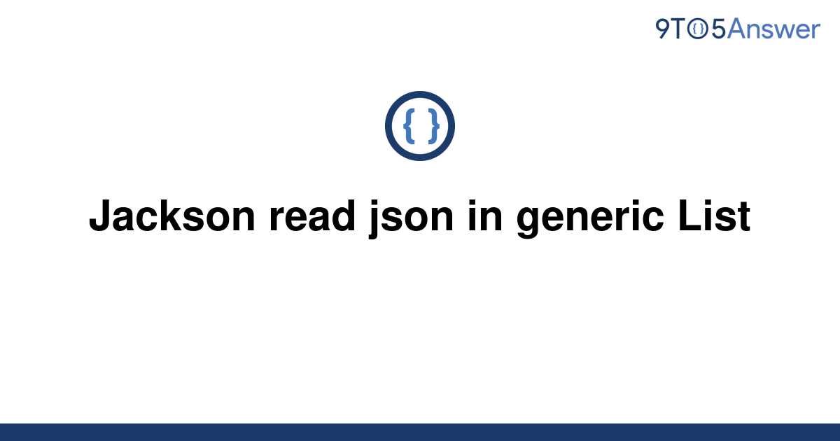 Jackson Read Value Generic