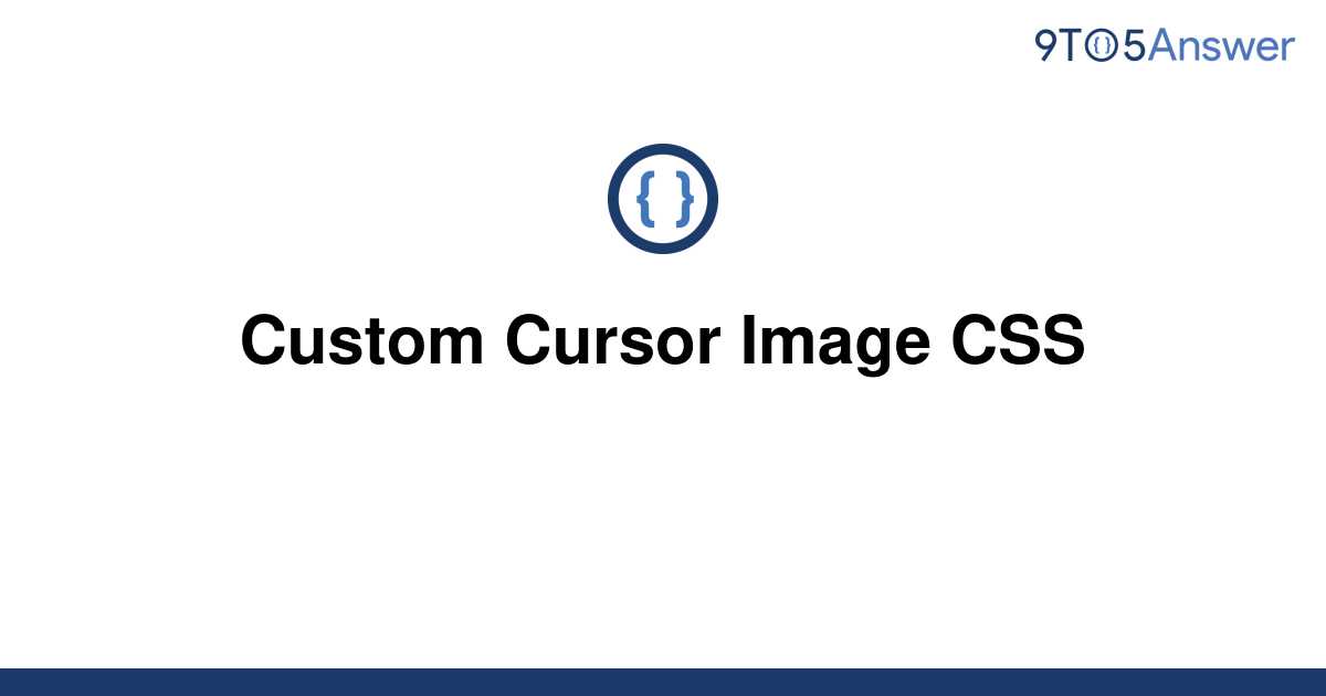 how to customize cursor css