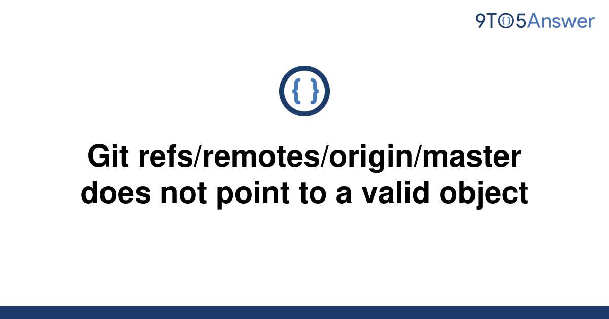 solved-git-refs-remotes-origin-master-does-not-point-to-9to5answer