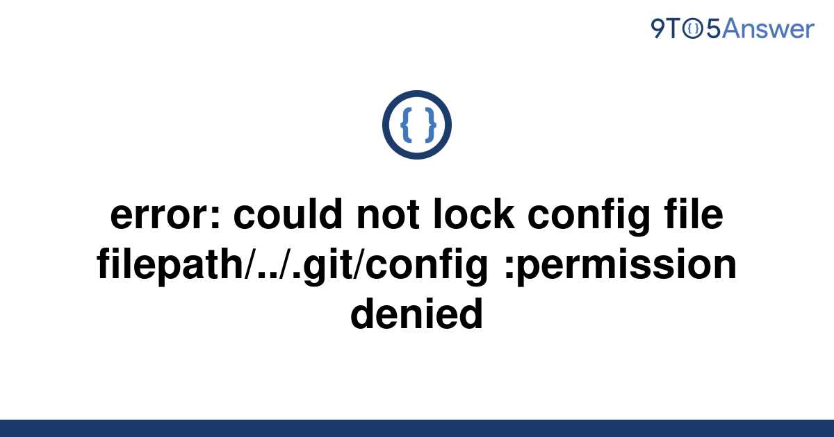 Solved Error Could Not Lock Config File 9to5answer 7800
