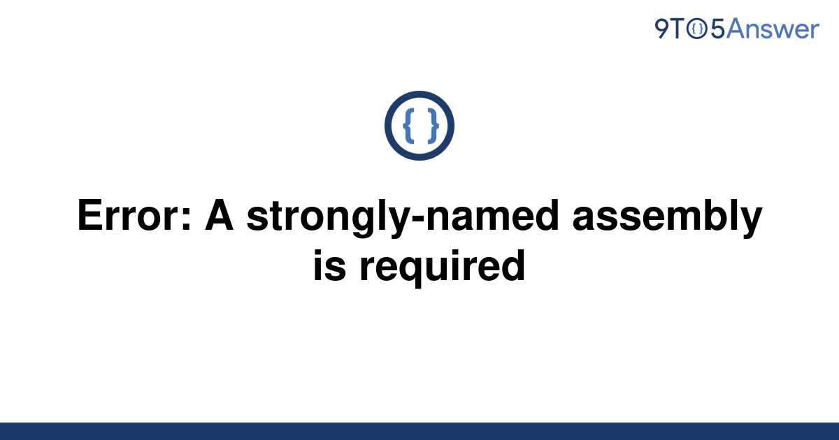 crypto exchange.net a strongly-named assembly is required