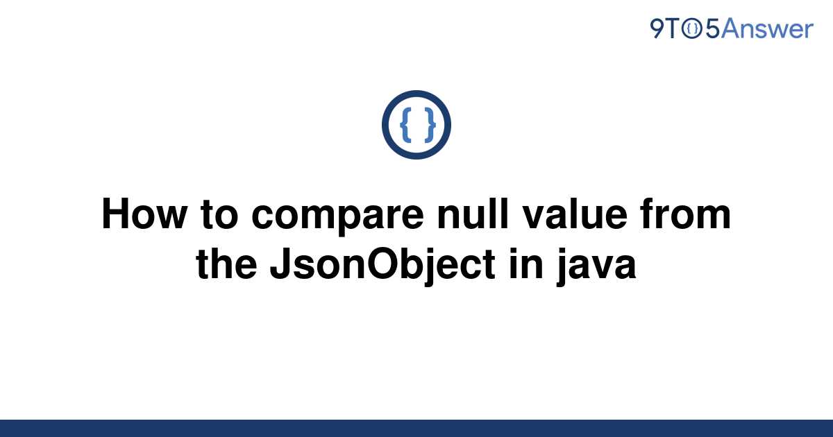 how-to-compare-null-values-with-other-significant-values