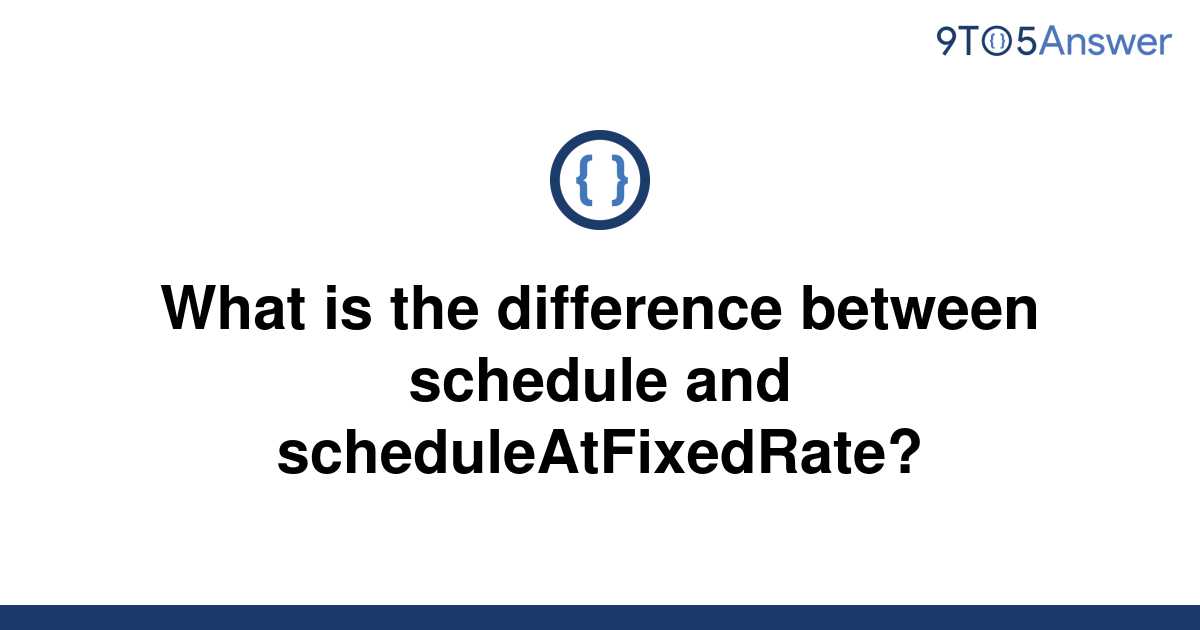 solved-what-is-the-difference-between-schedule-and-9to5answer