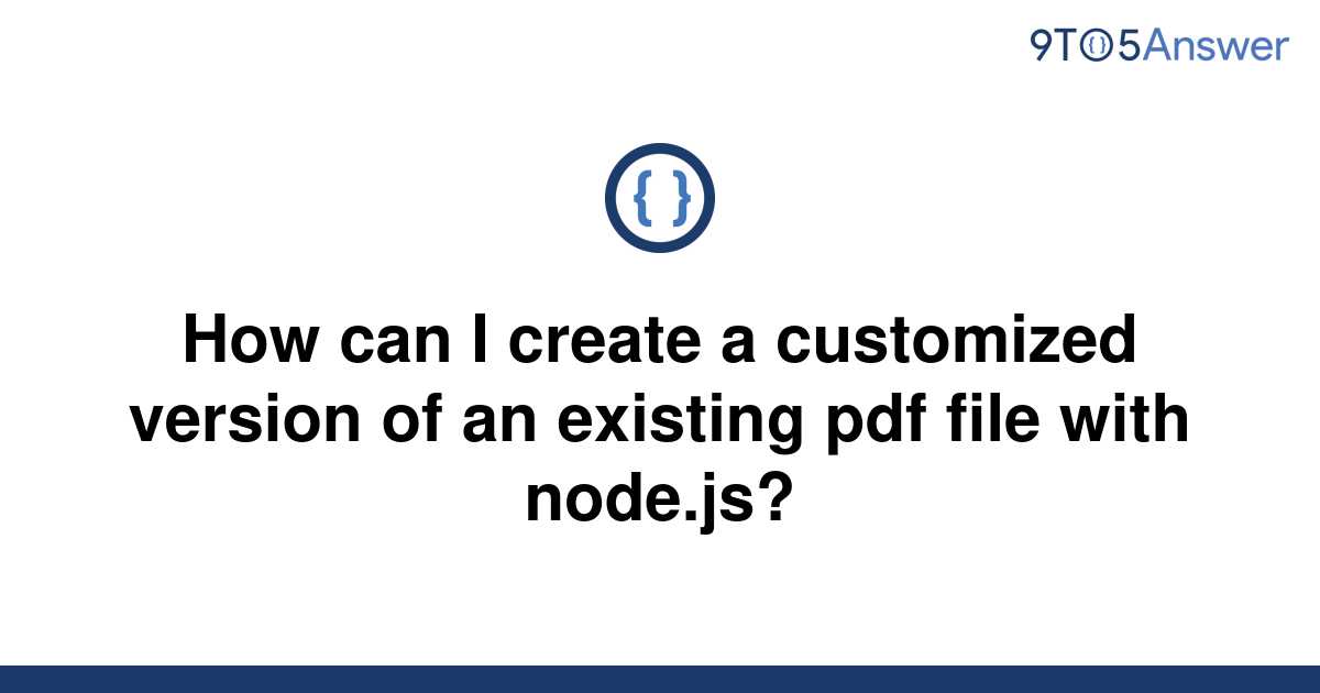 solved-how-can-i-create-a-customized-version-of-an-9to5answer