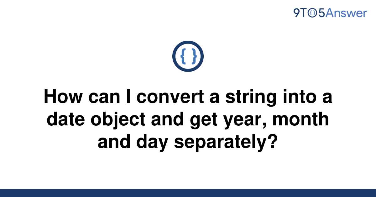 How To Convert String Into Date Object In Python