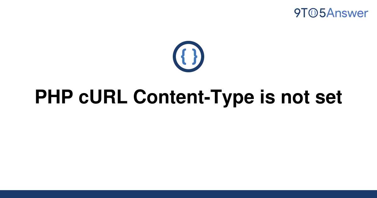 Php Curl Content Type Html