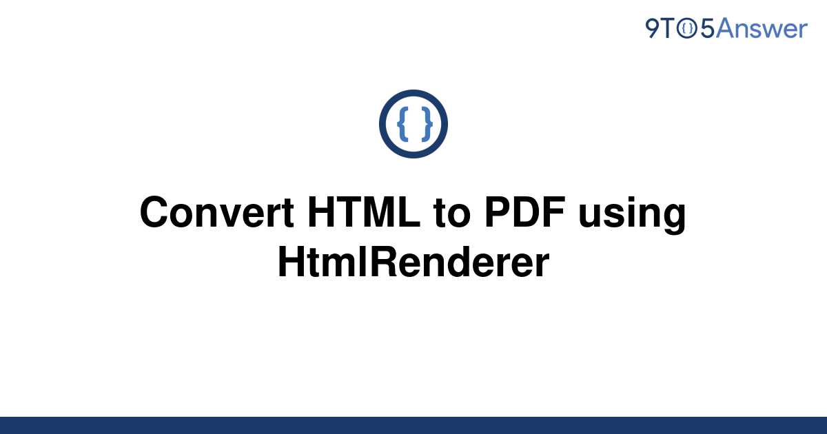 solved-convert-html-to-pdf-using-htmlrenderer-9to5answer