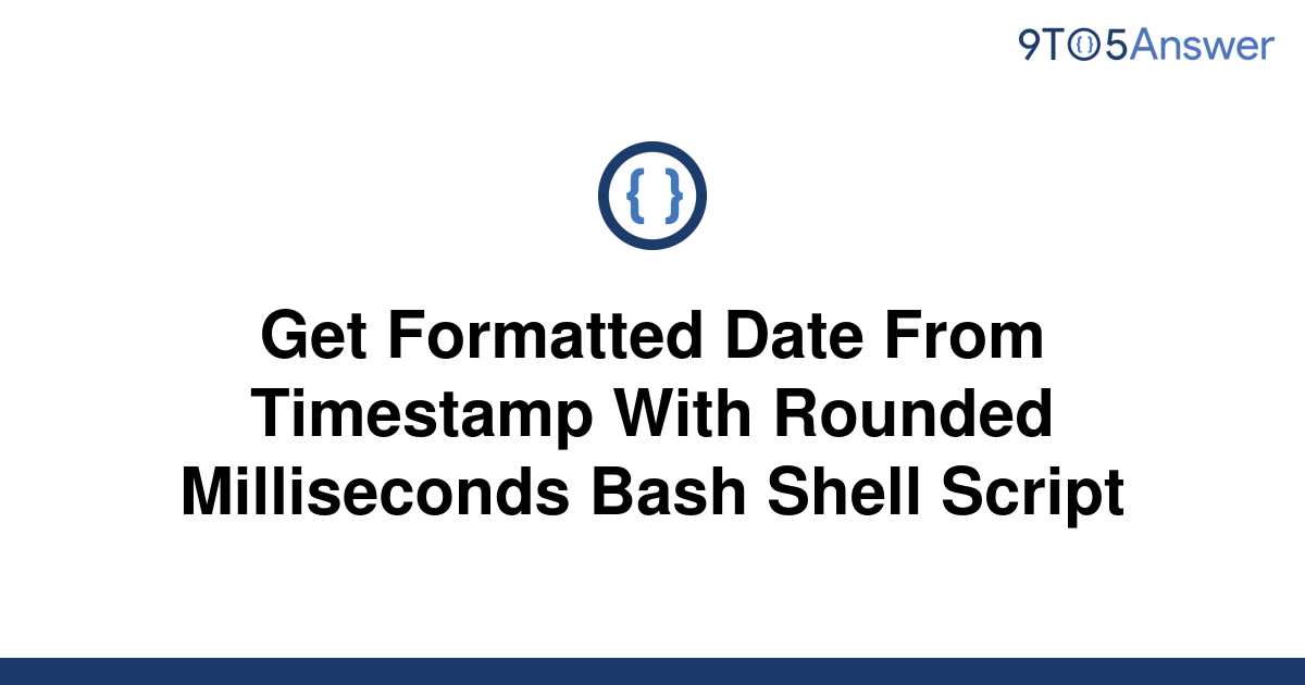 Bash Date Milliseconds