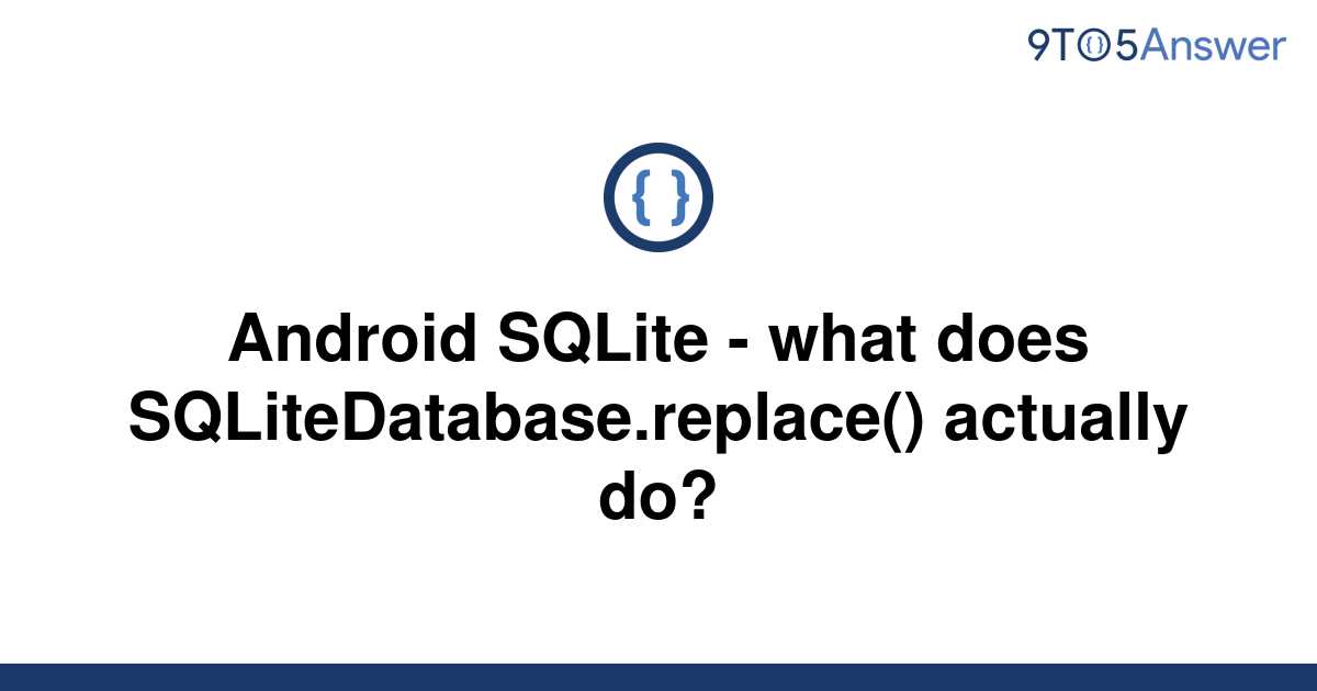 solved-android-sqlite-what-does-9to5answer