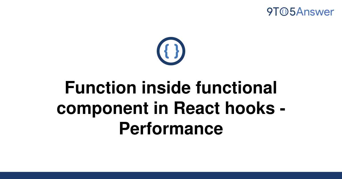 solved-function-inside-functional-component-in-react-9to5answer