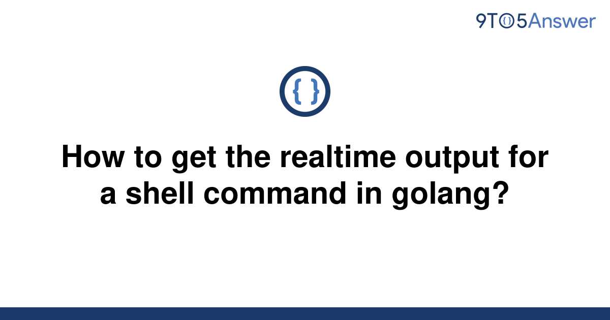solved-how-to-get-the-realtime-output-for-a-shell-9to5answer